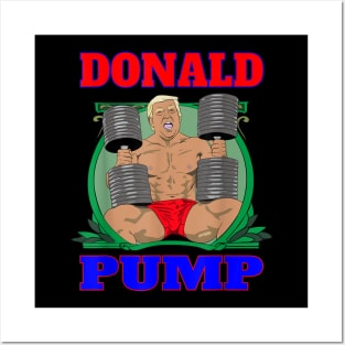 Donald Pump Gym Posters and Art